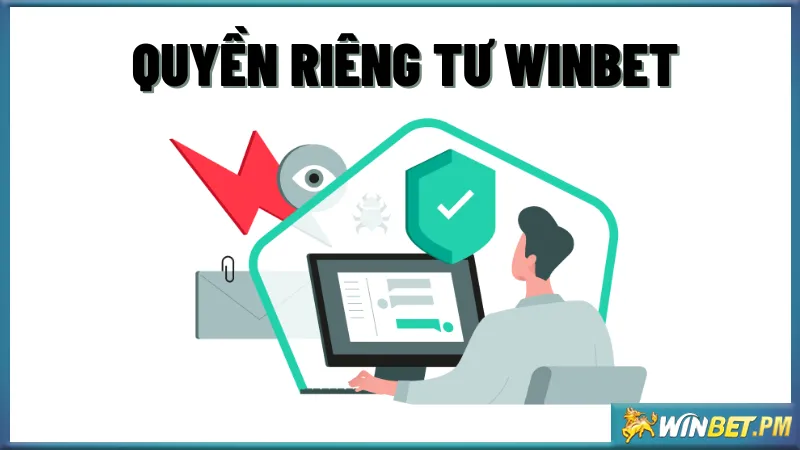 Các Biện Pháp Bảo Vệ Dữ Liệu Cá Nhân Tại Winbet